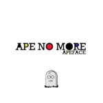 han041-apeface-ape-no-more-2018