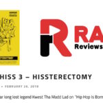 rap-reviews-reviews-hiss-3-hissterectomy