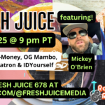 tune-in-wednesday-for-mickey-obrien-on-fresh-juice